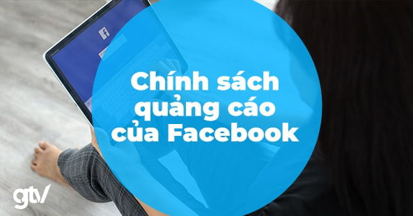 chính sách quảng cáo Facebook