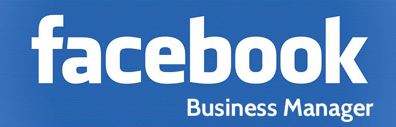 Khái niệm Facebook Business Manager