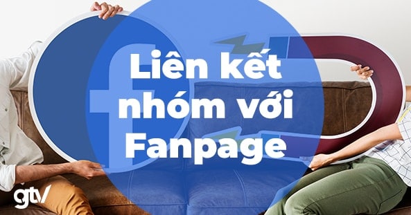 Liên kết nhóm với Fanpage