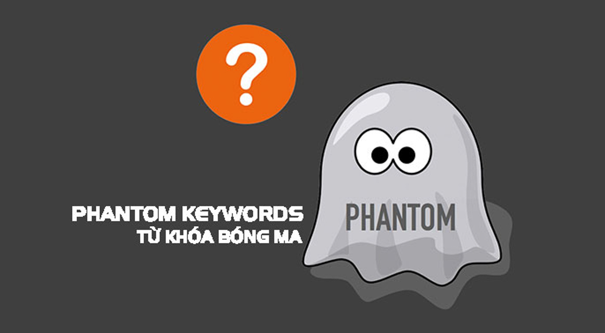 phantom keywords la gi