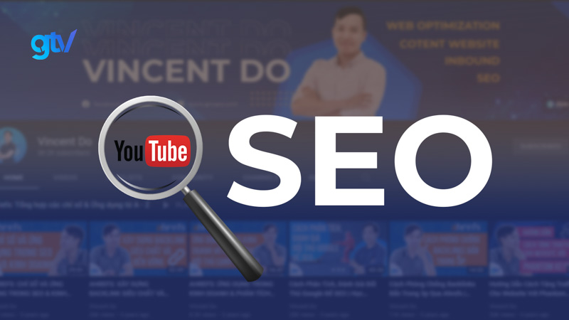 Khái niệm SEO YouTube là gì?