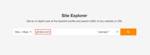 Hướng dẫn mở công cụ “Site Explorer” và nhập tên miền