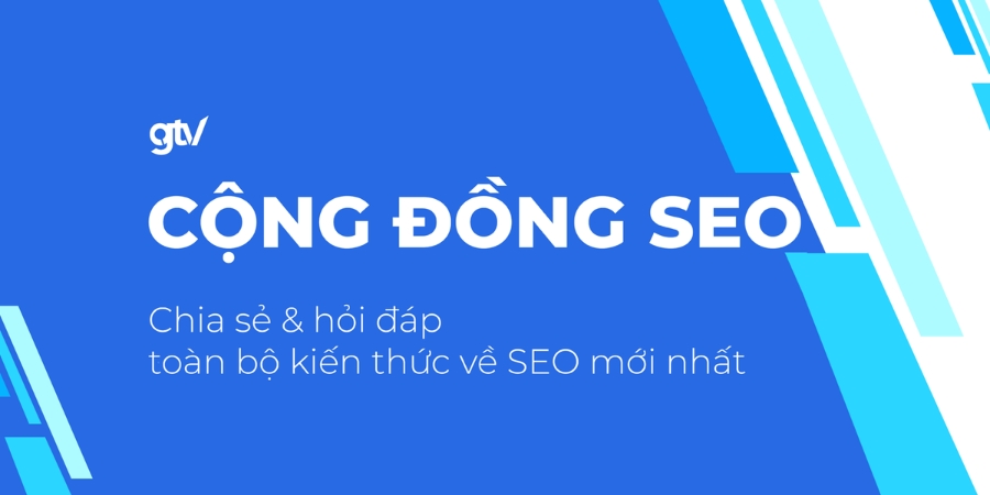 Tham gia Cộng đồng hỏi đáp về SEO