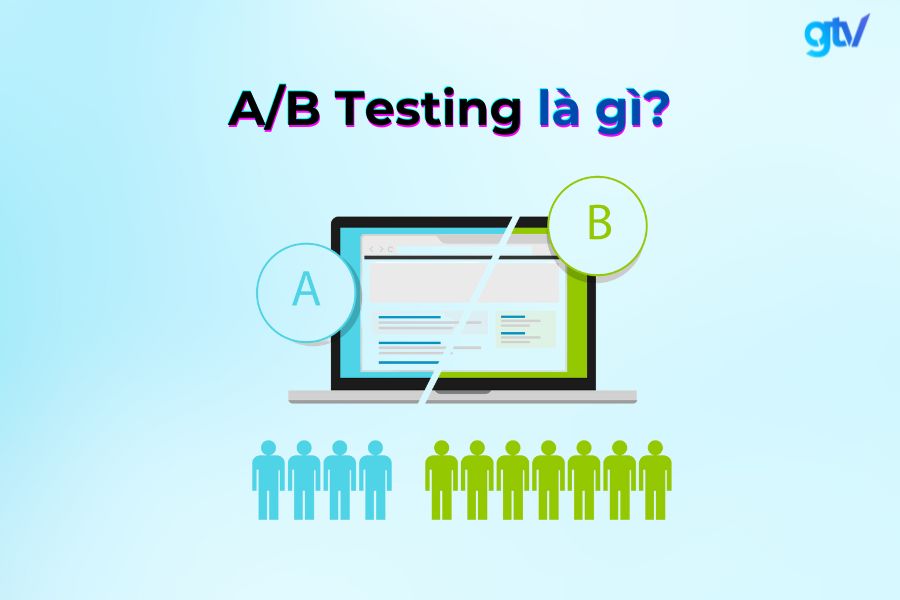AB Testing còn được gọi là Split Testing hoặc Bucket Testing