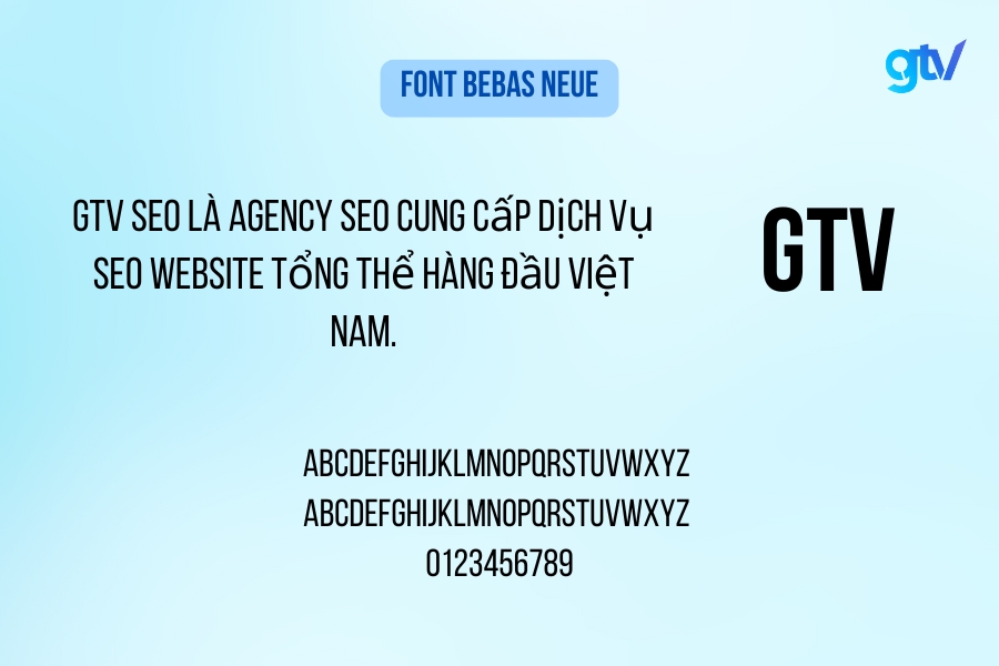 Font Bebas Neue là font chữ mạnh mẽ, đậm và hiện đại.