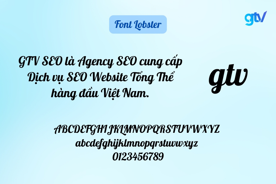 Font Lobster là font chữ mạnh mẽ, độc đáo và thu hút.